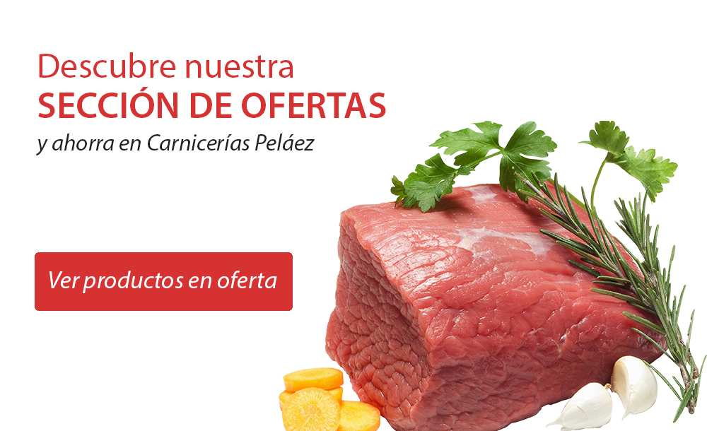 Selección de ofertas carnicerías peláez